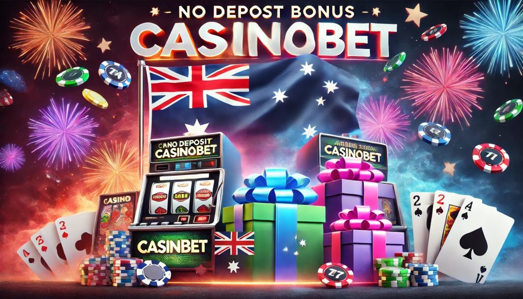 Australian Online Casino No Deposit Bonus.